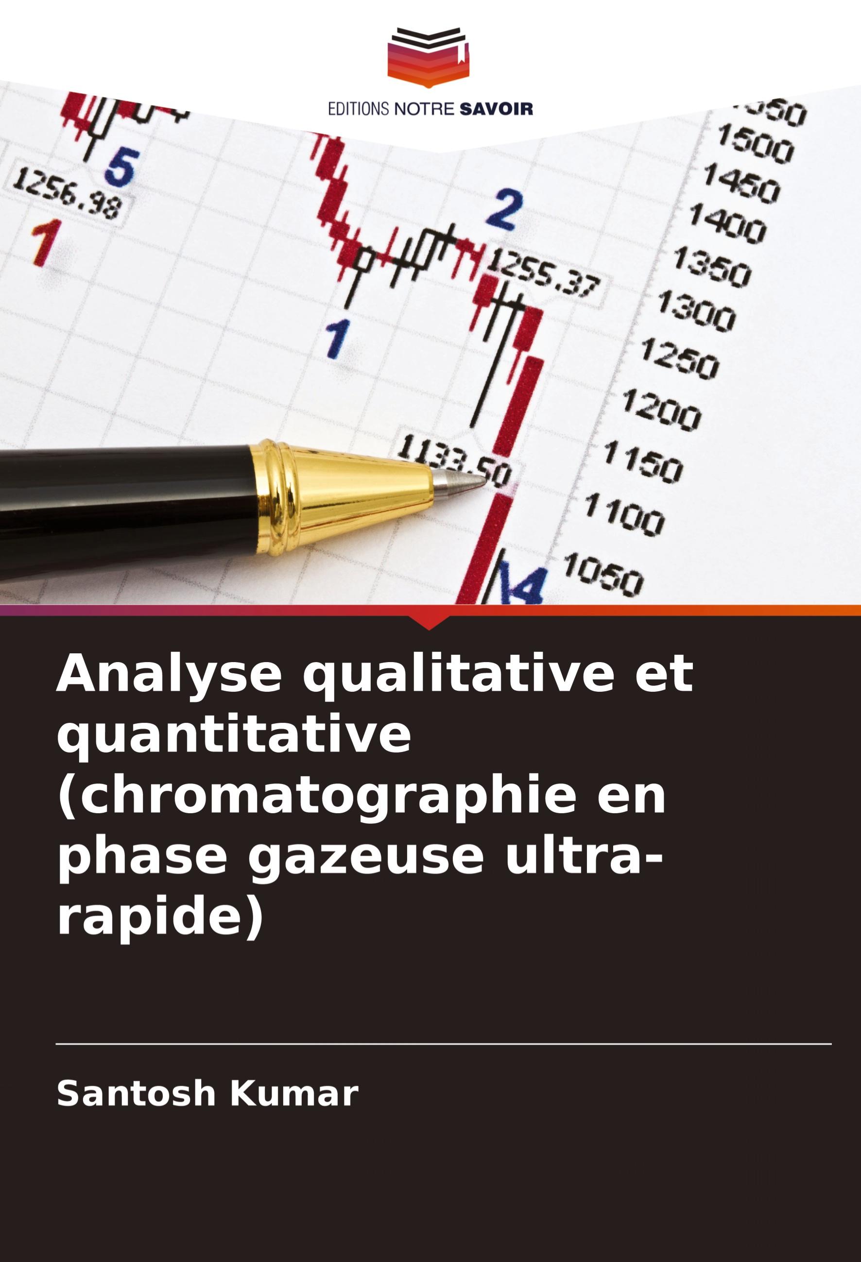 Analyse qualitative et quantitative (chromatographie en phase gazeuse ultra-rapide)