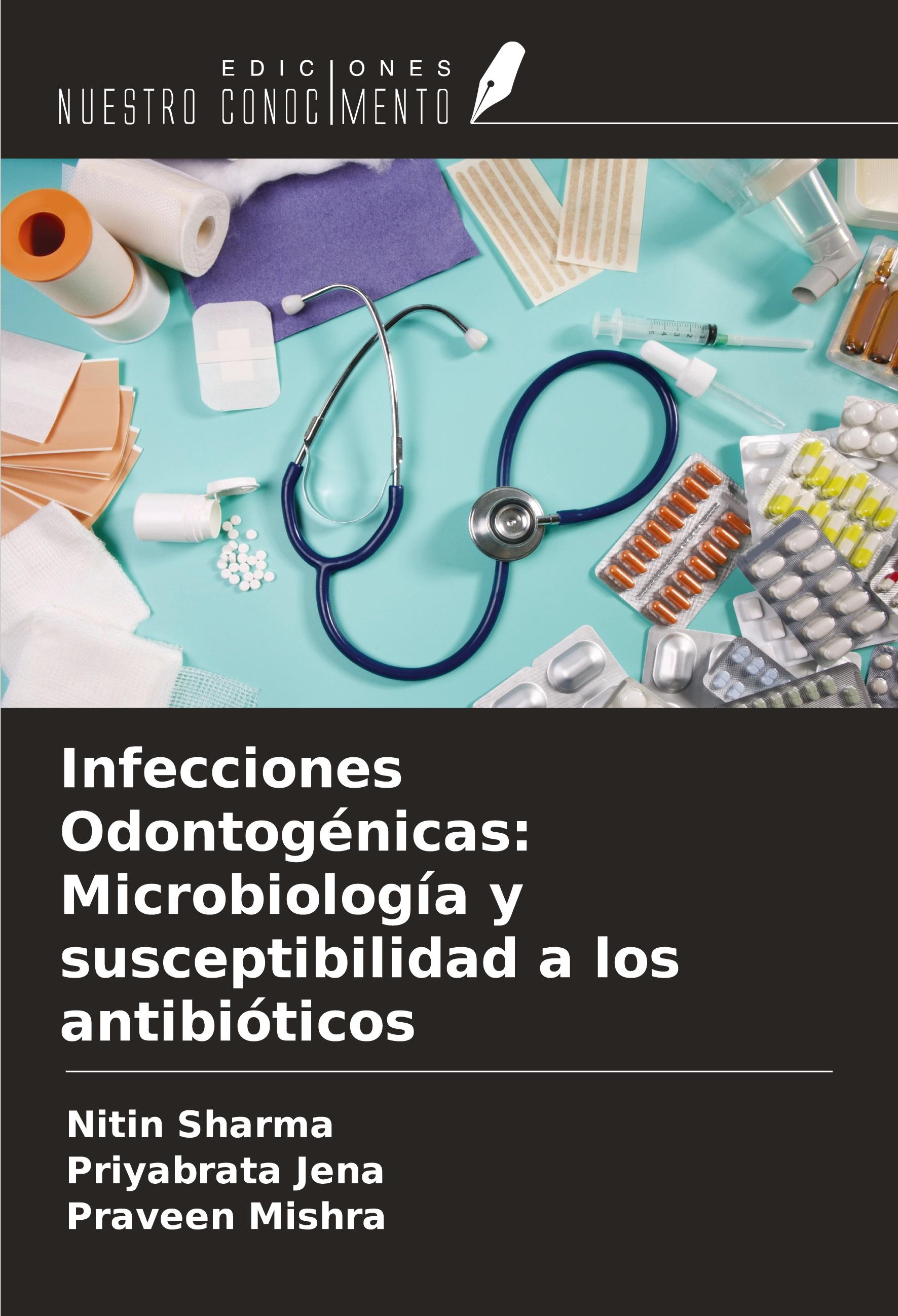 Infecciones Odontogénicas: Microbiología y susceptibilidad a los antibióticos