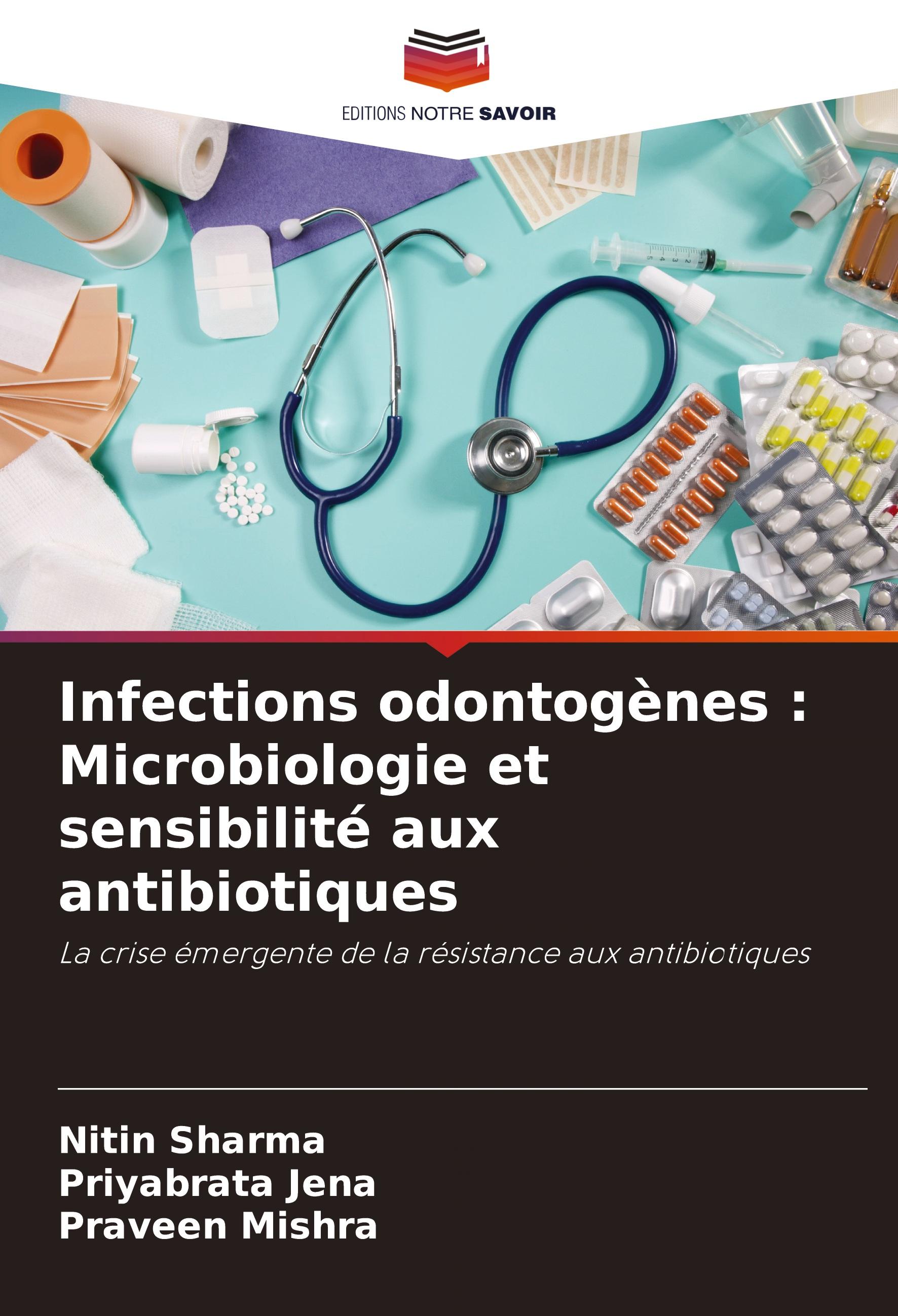 Infections odontogènes : Microbiologie et sensibilité aux antibiotiques