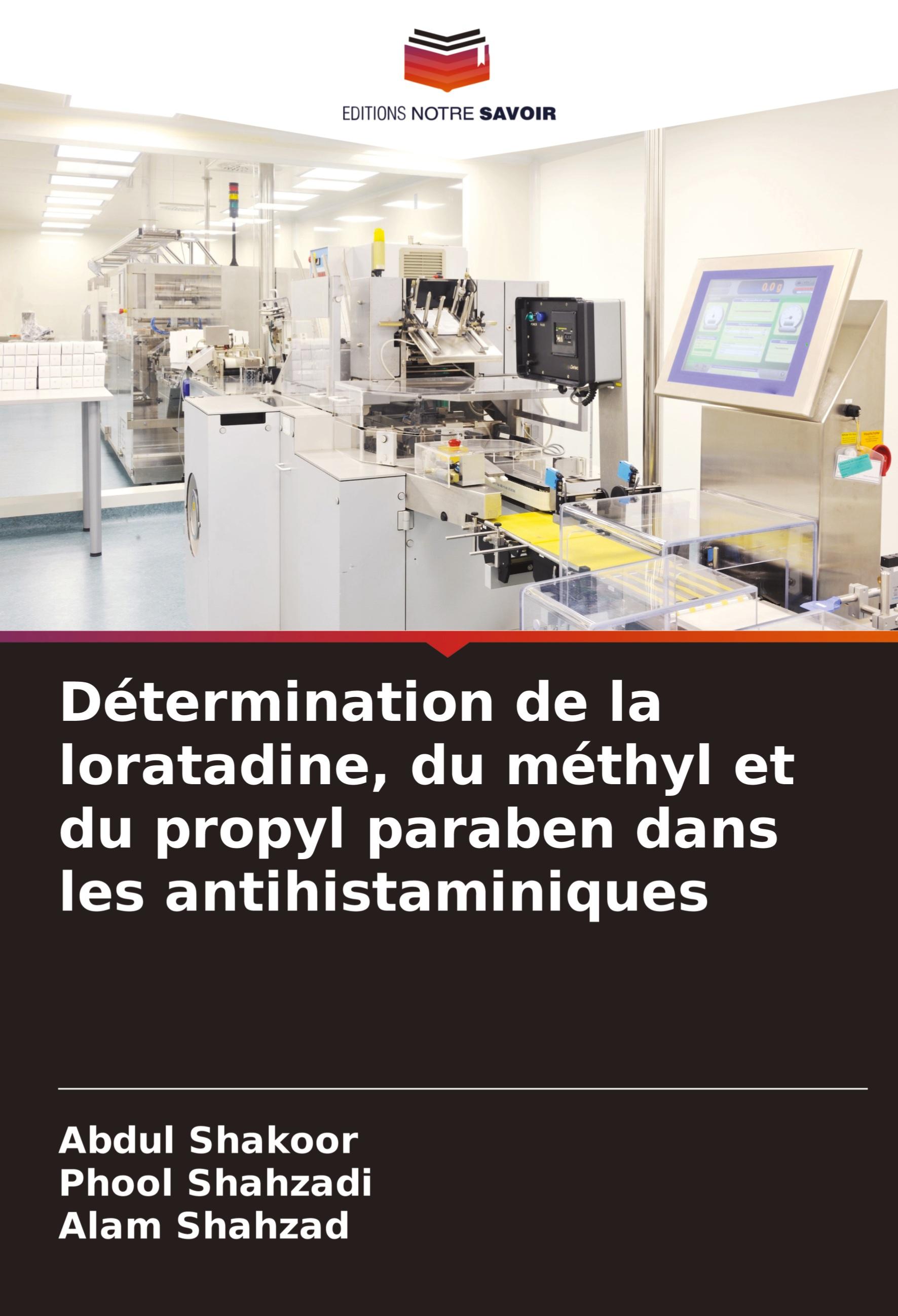 Détermination de la loratadine, du méthyl et du propyl paraben dans les antihistaminiques