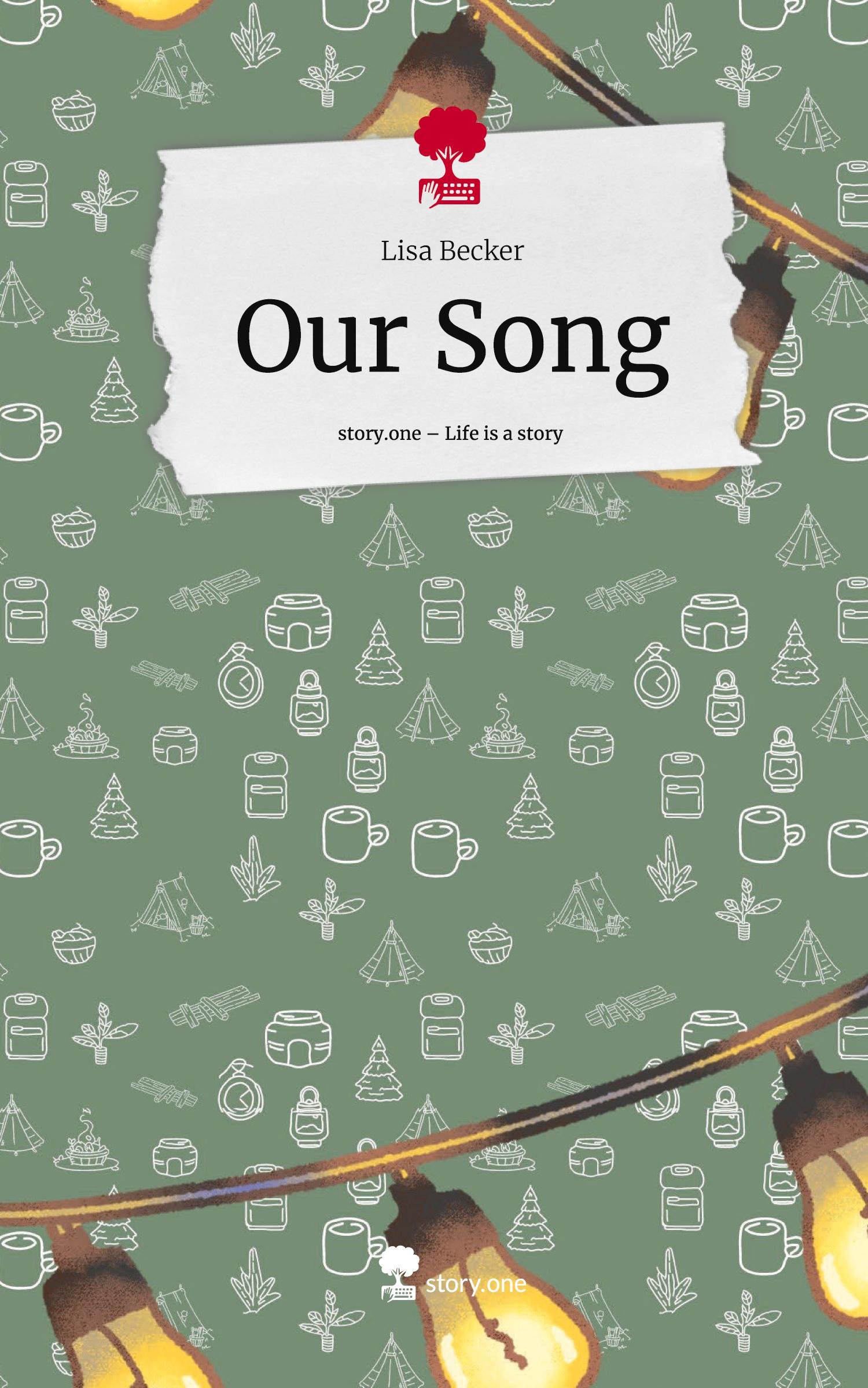 Our Song. Life is a Story - story.one