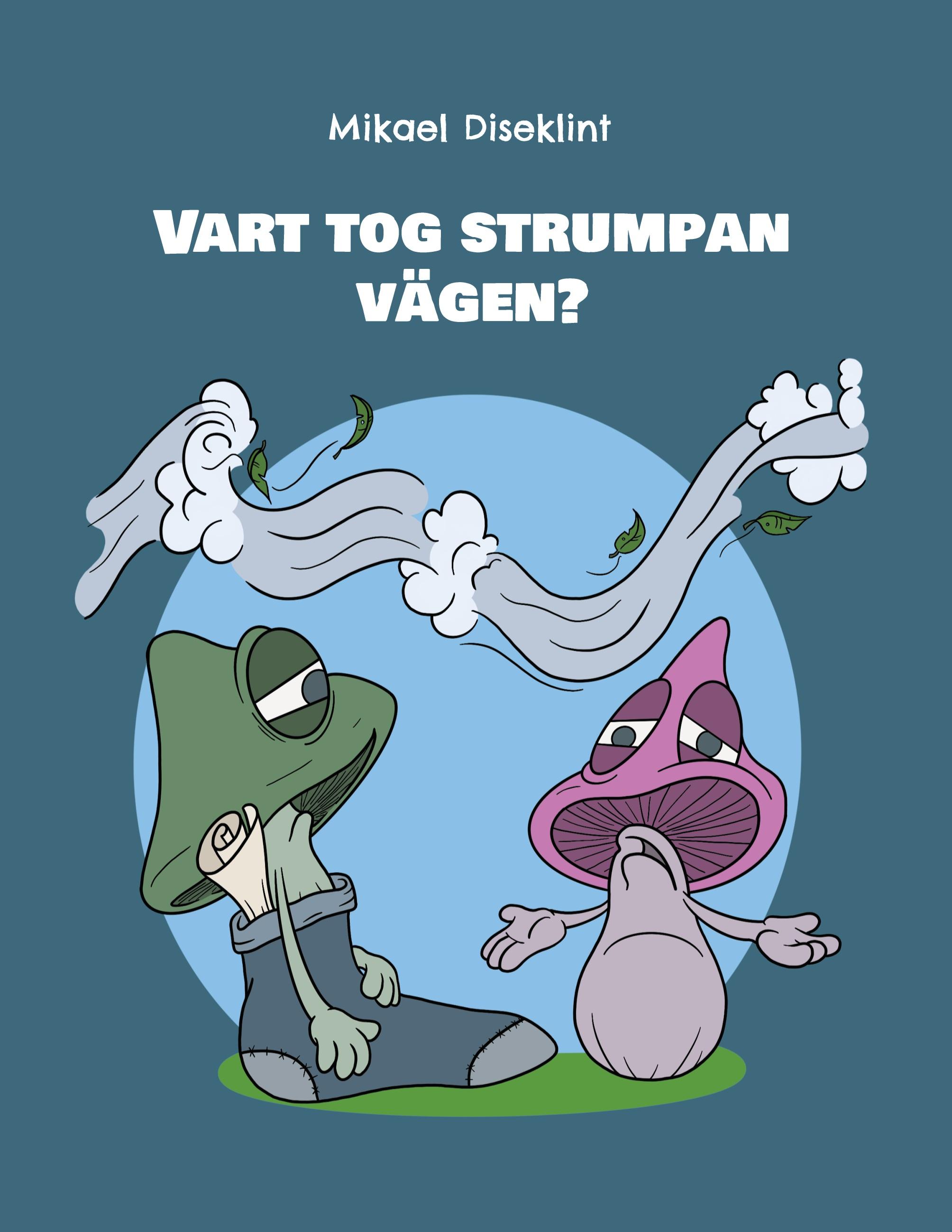 Vart tog strumpan vägen?