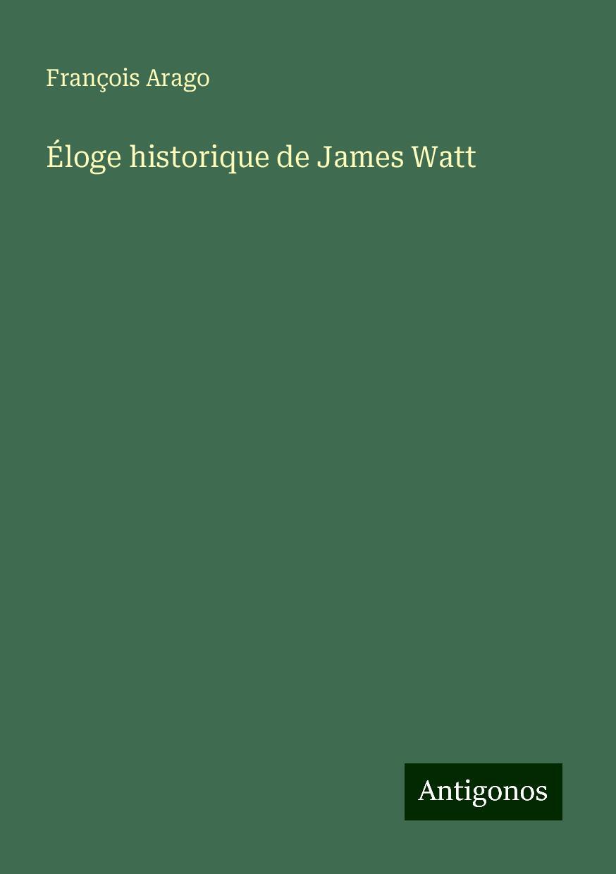 Éloge historique de James Watt