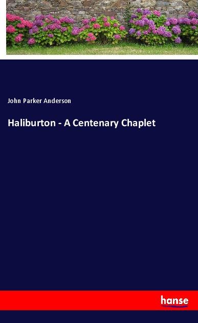 Haliburton - A Centenary Chaplet