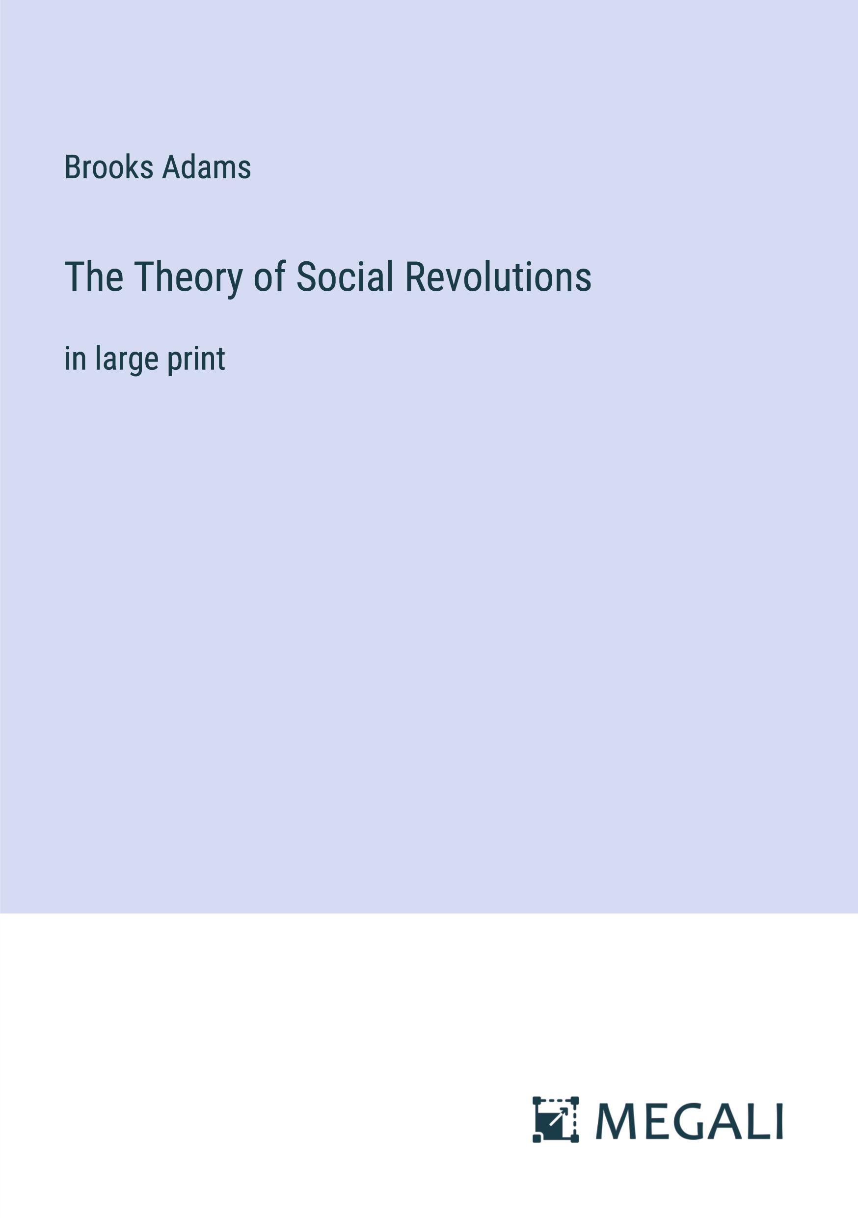 The Theory of Social Revolutions