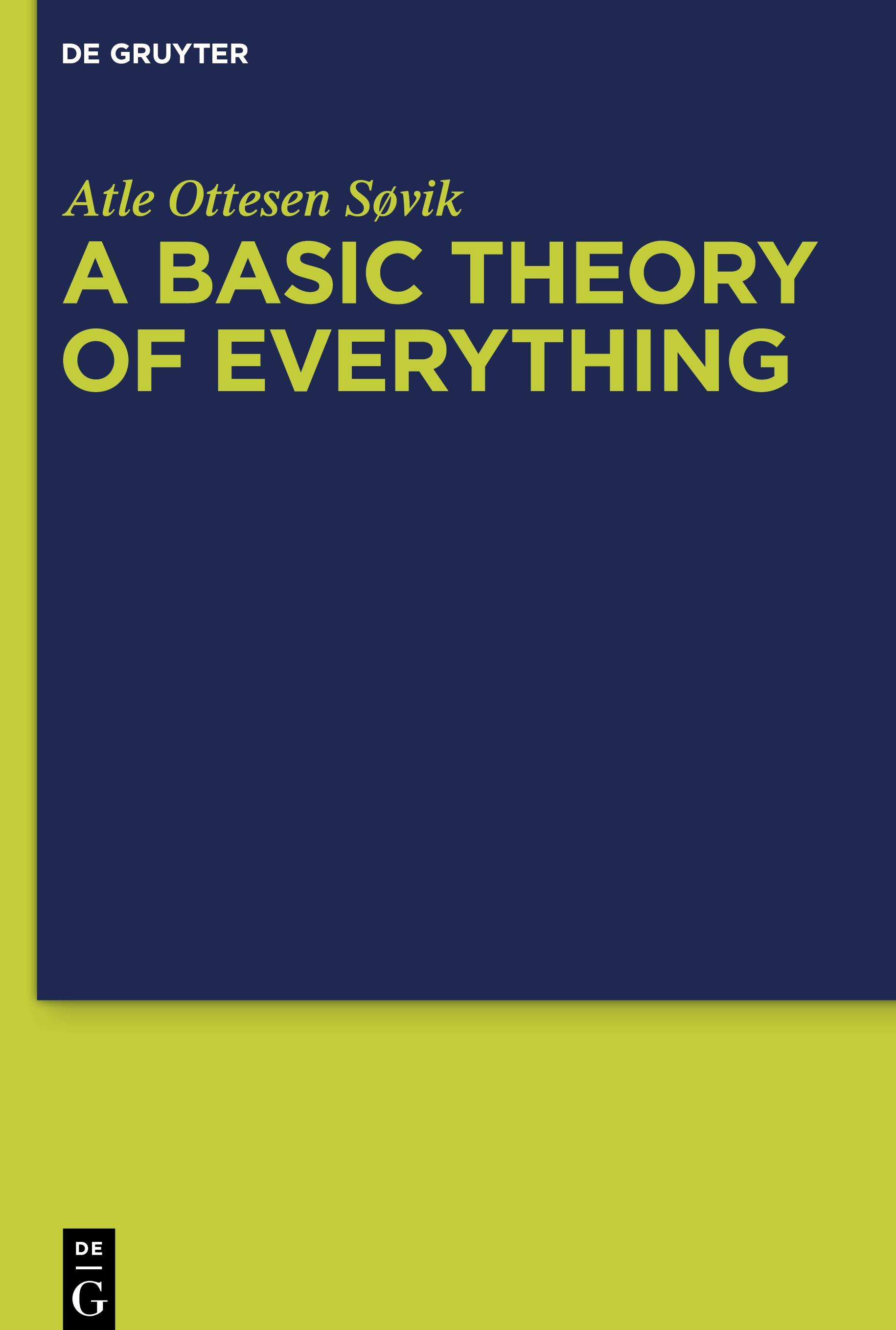 A Basic Theory of Everything