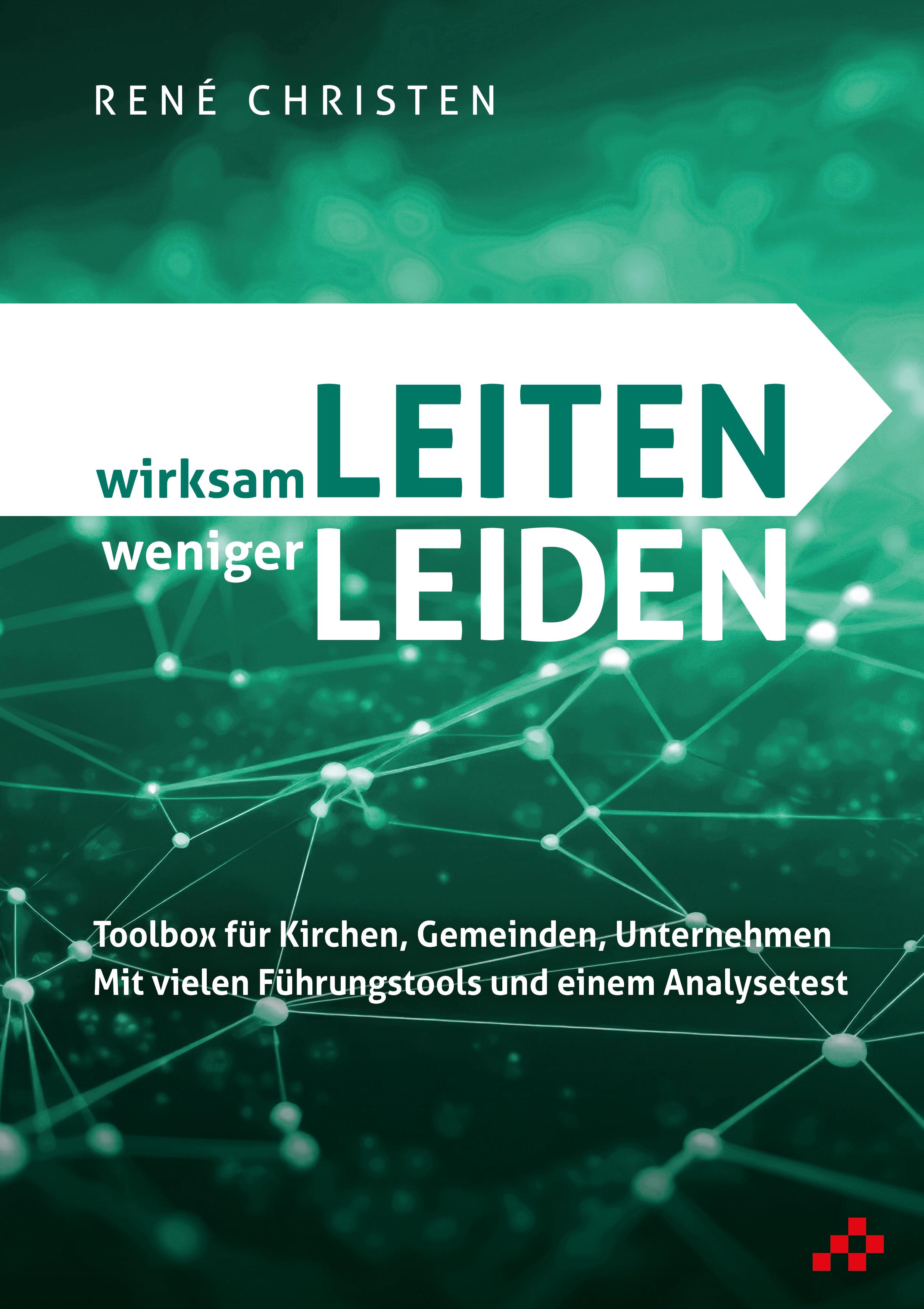 wirksam LEITEN weniger LEIDEN