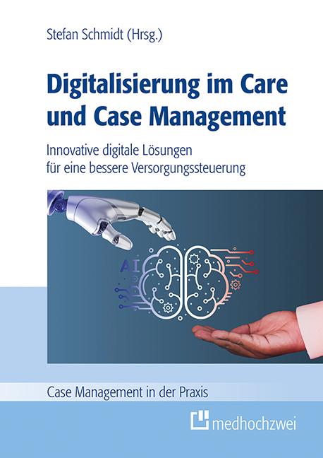 Digitalisierung im Care und Case Management