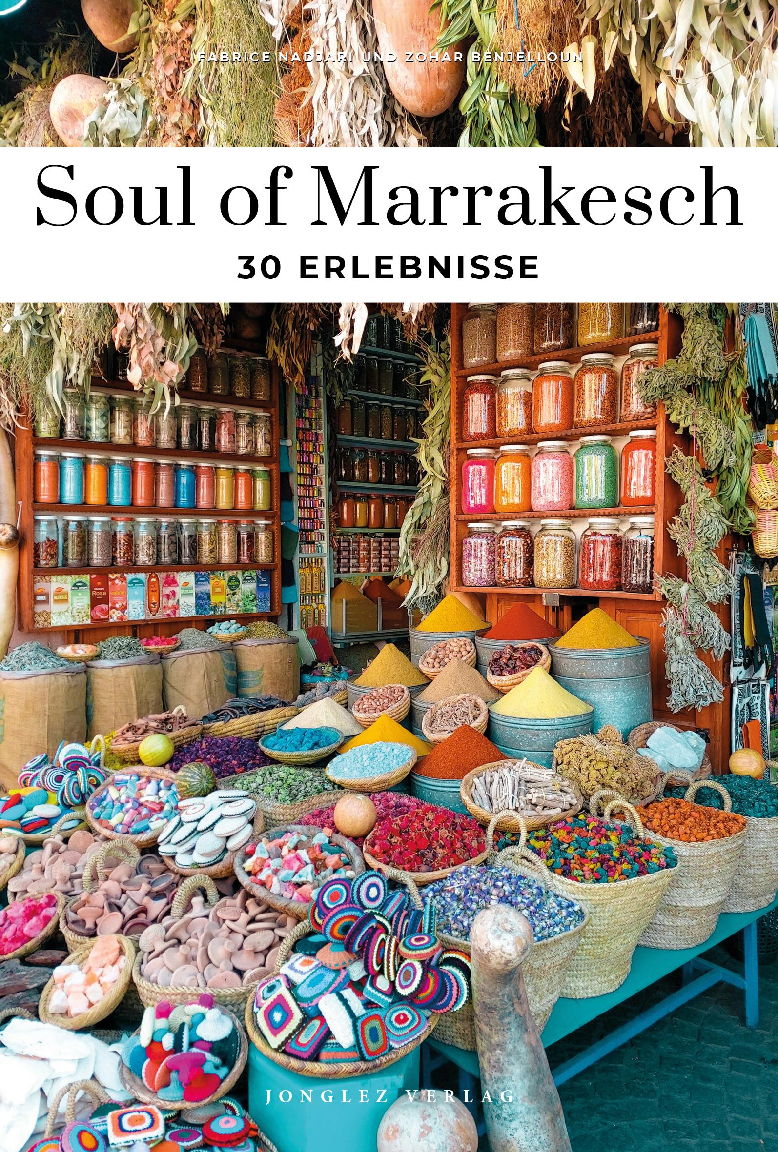 Soul of Marrakesch