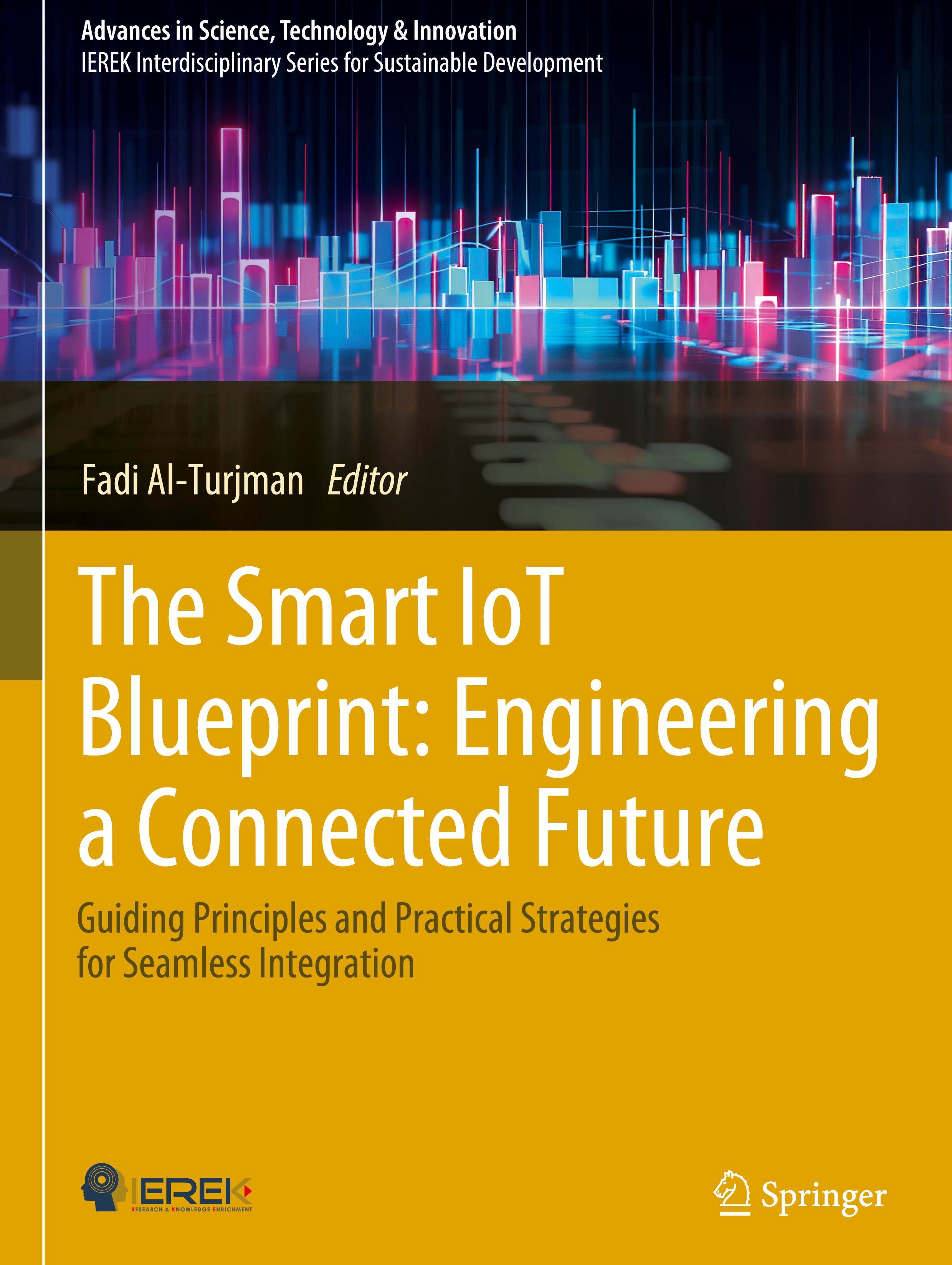 The Smart IoT Blueprint: Engineering a Connected Future