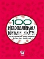 100 Mikroorganizmayla Dünyanin Hikayesi