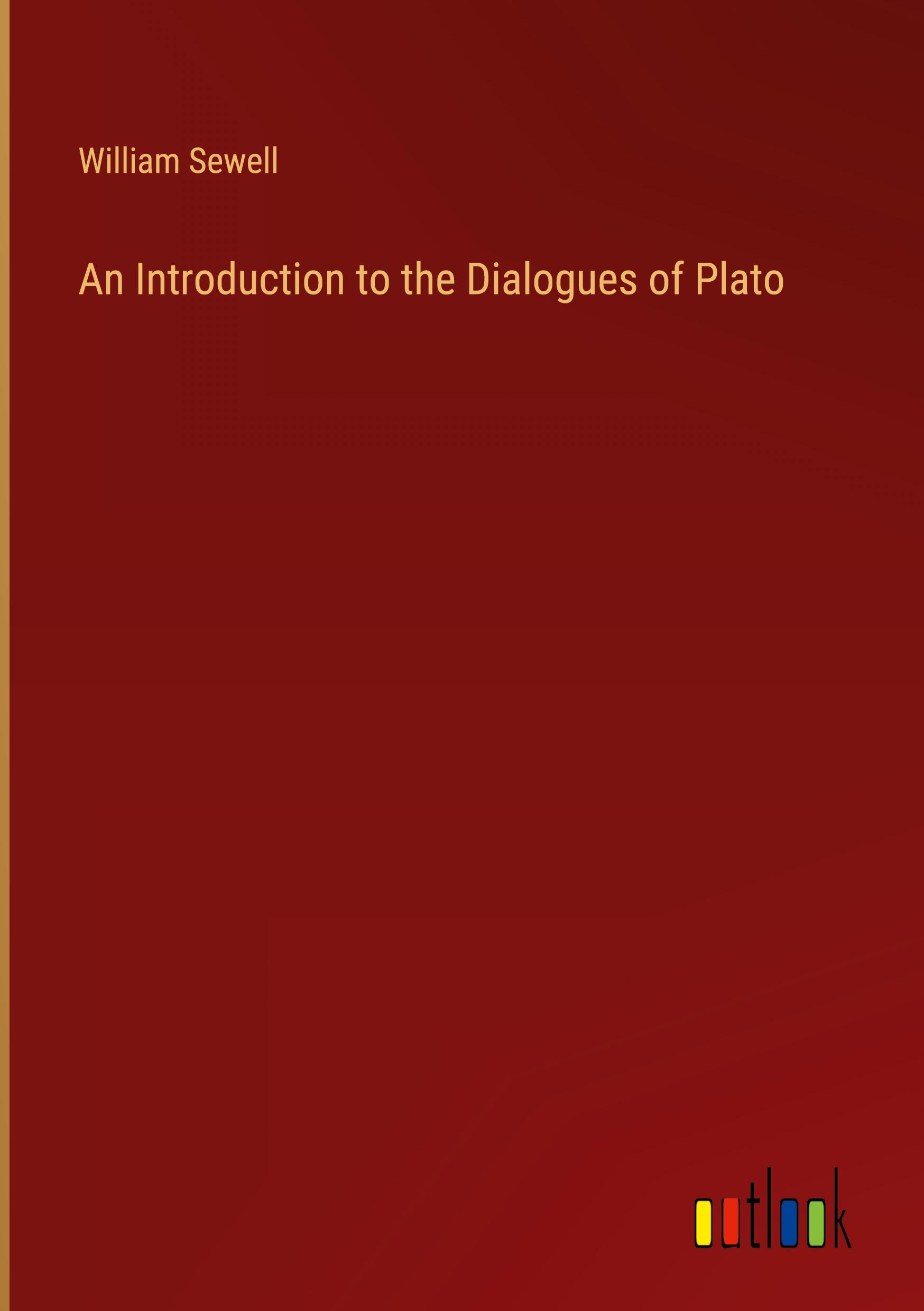 An Introduction to the Dialogues of Plato