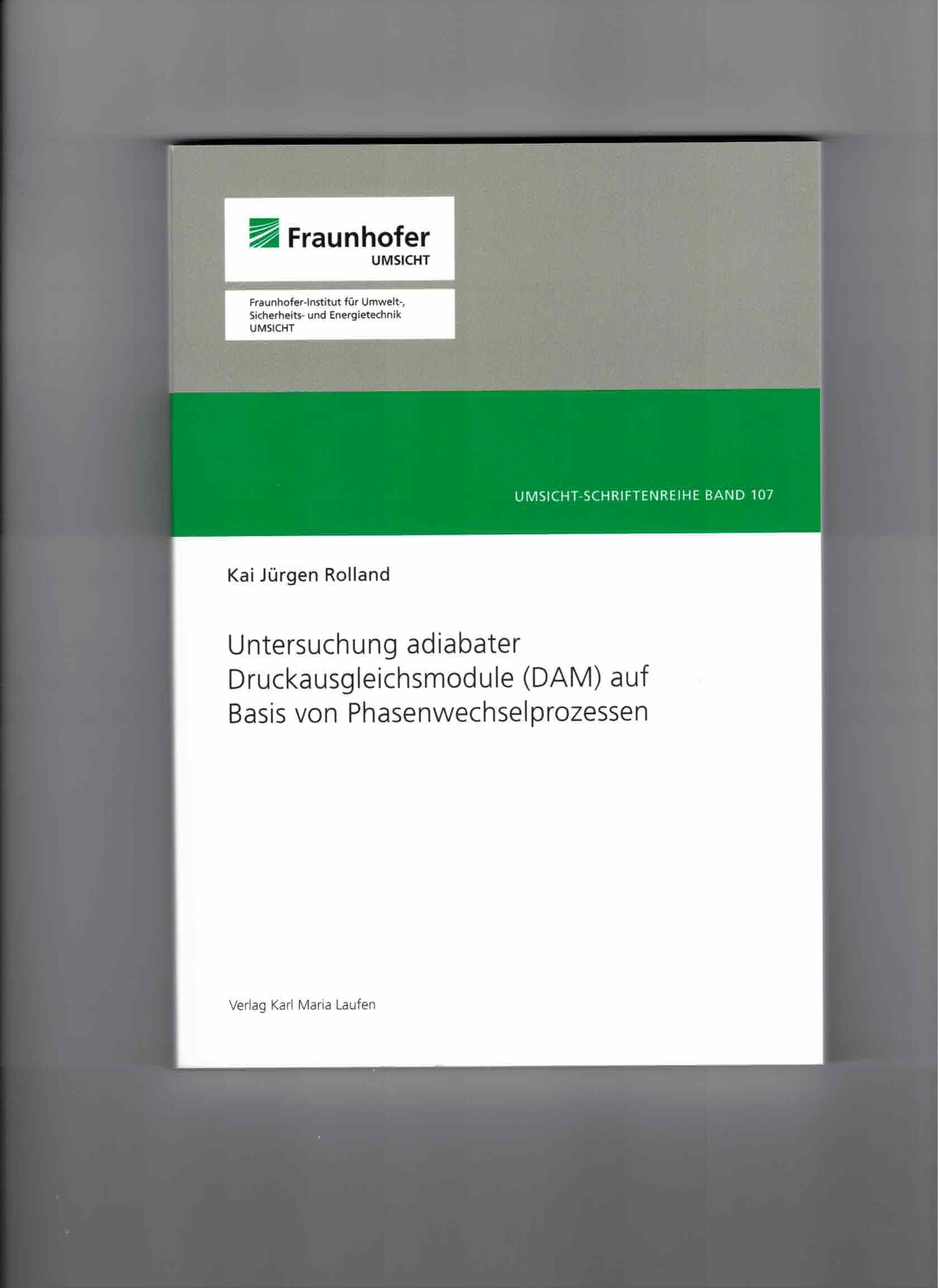 Untersuchung adiabater Druckausgleichmodule (DAM) auf Basis von Phasenwechselprozessen