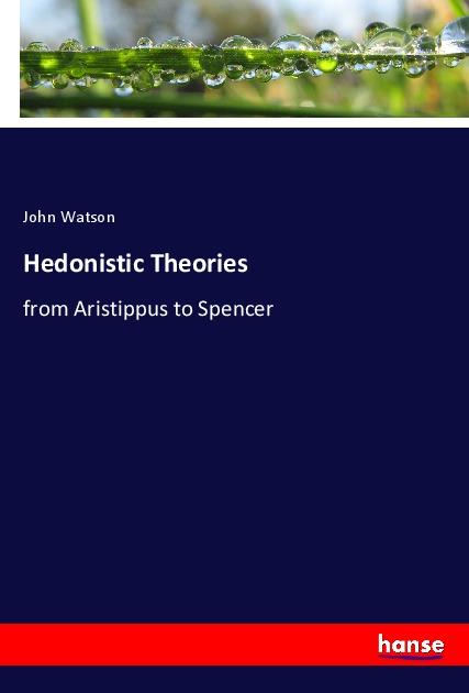 Hedonistic Theories