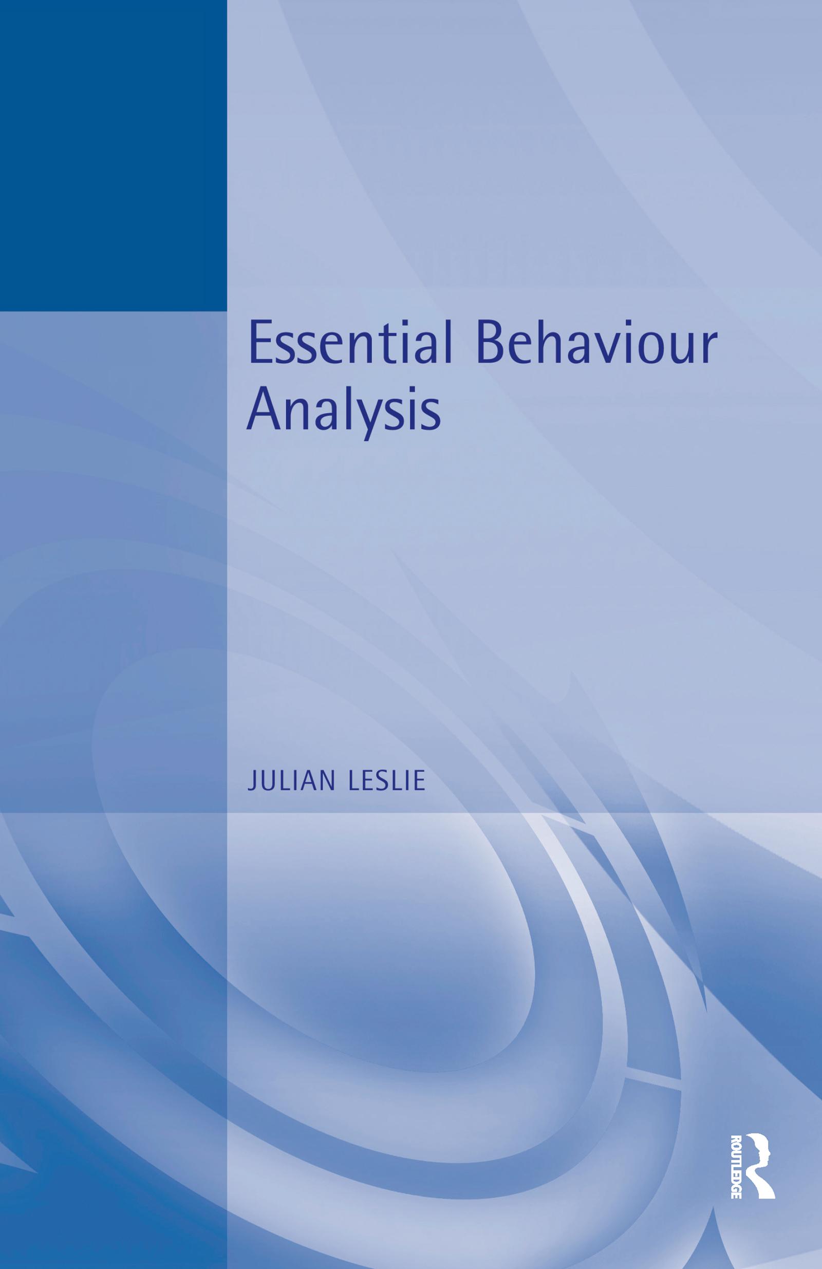 Essential Behaviour Analysis