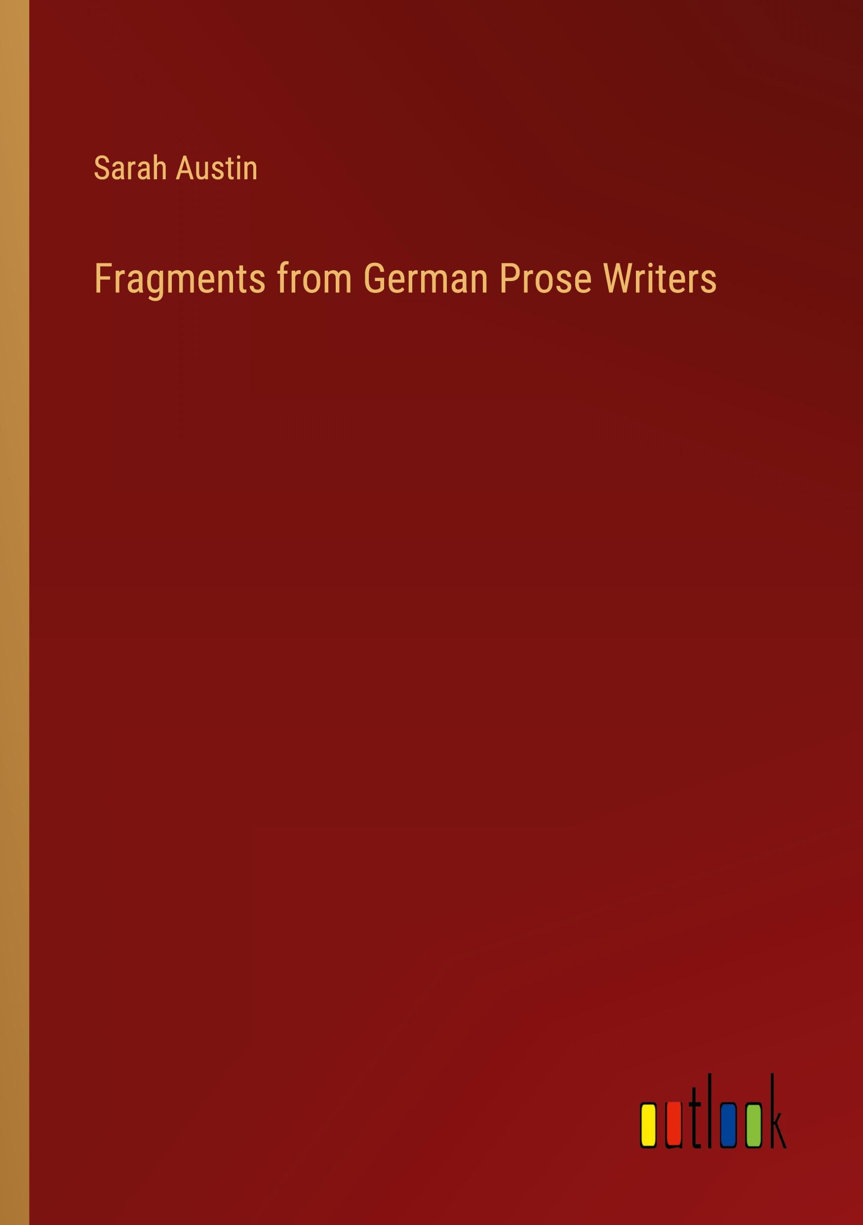 Fragments from German Prose Writers