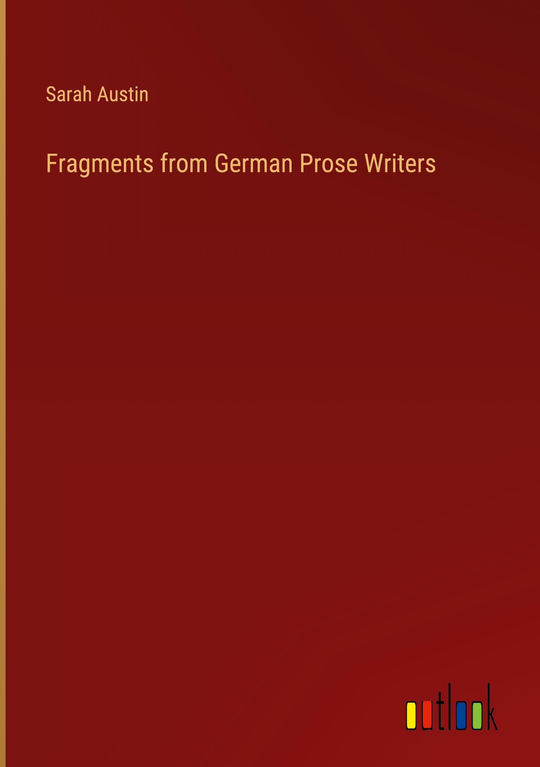 Fragments from German Prose Writers