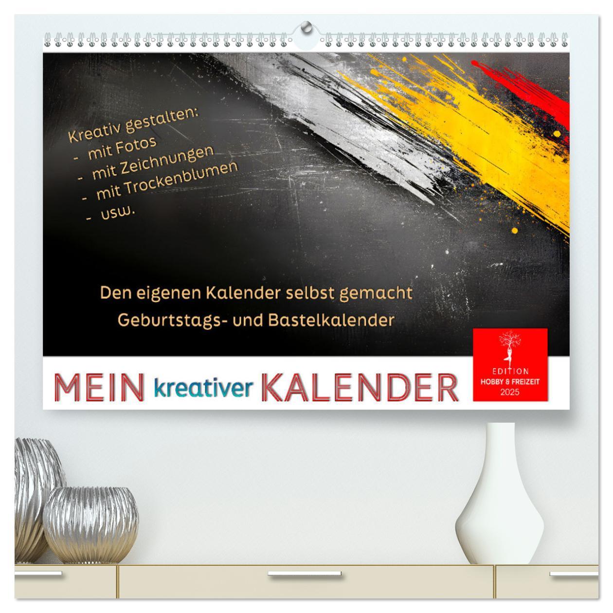 Mein kreativer Kalender (hochwertiger Premium Wandkalender 2025 DIN A2 quer), Kunstdruck in Hochglanz