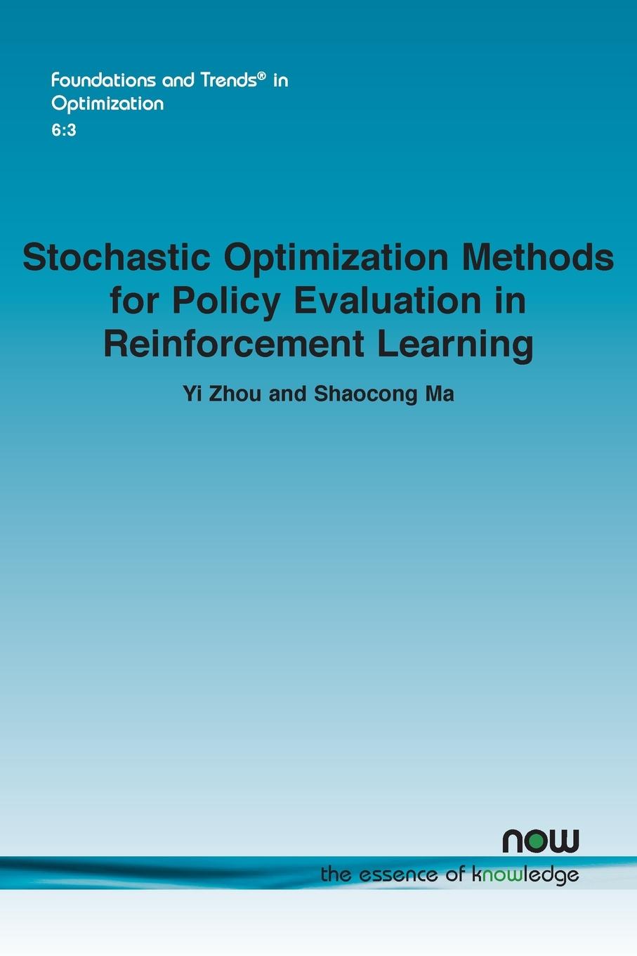 Stochastic Optimization Methods for Policy Evaluation in Reinforcement Learning