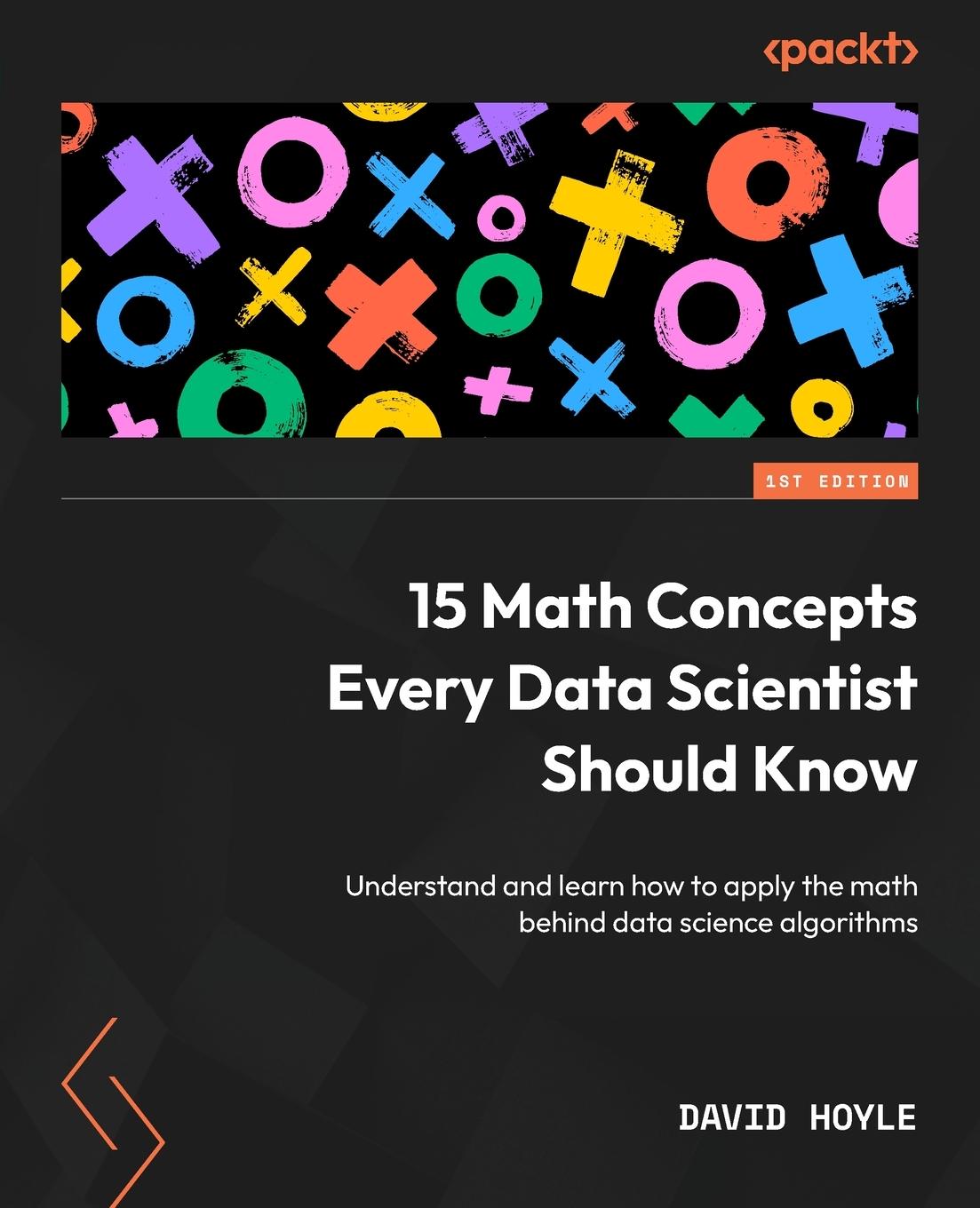 15 Math Concepts Every Data Scientist Should Know