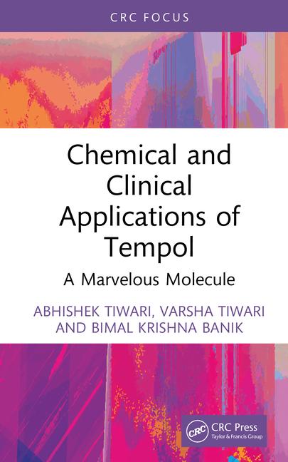 Chemical and Clinical Applications of Tempol