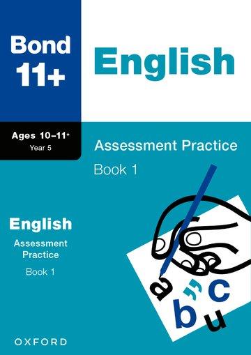 Bond 11+: Bond 11+ English Assessment Practice 10-11+ Years Book 1