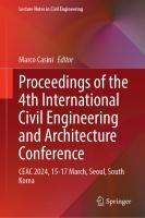 Proceedings of the 4th International Civil Engineering and Architecture Conference