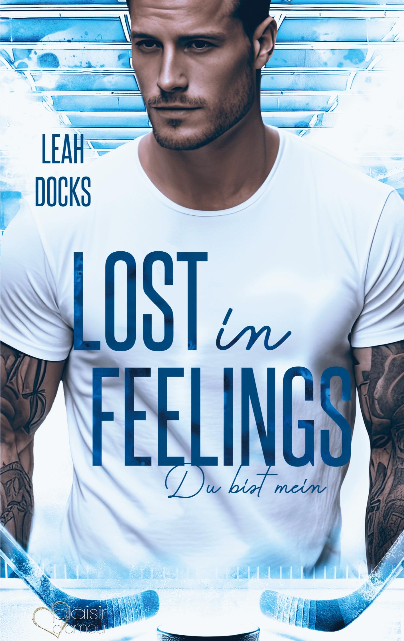 Lost in Feelings: Du bist mein