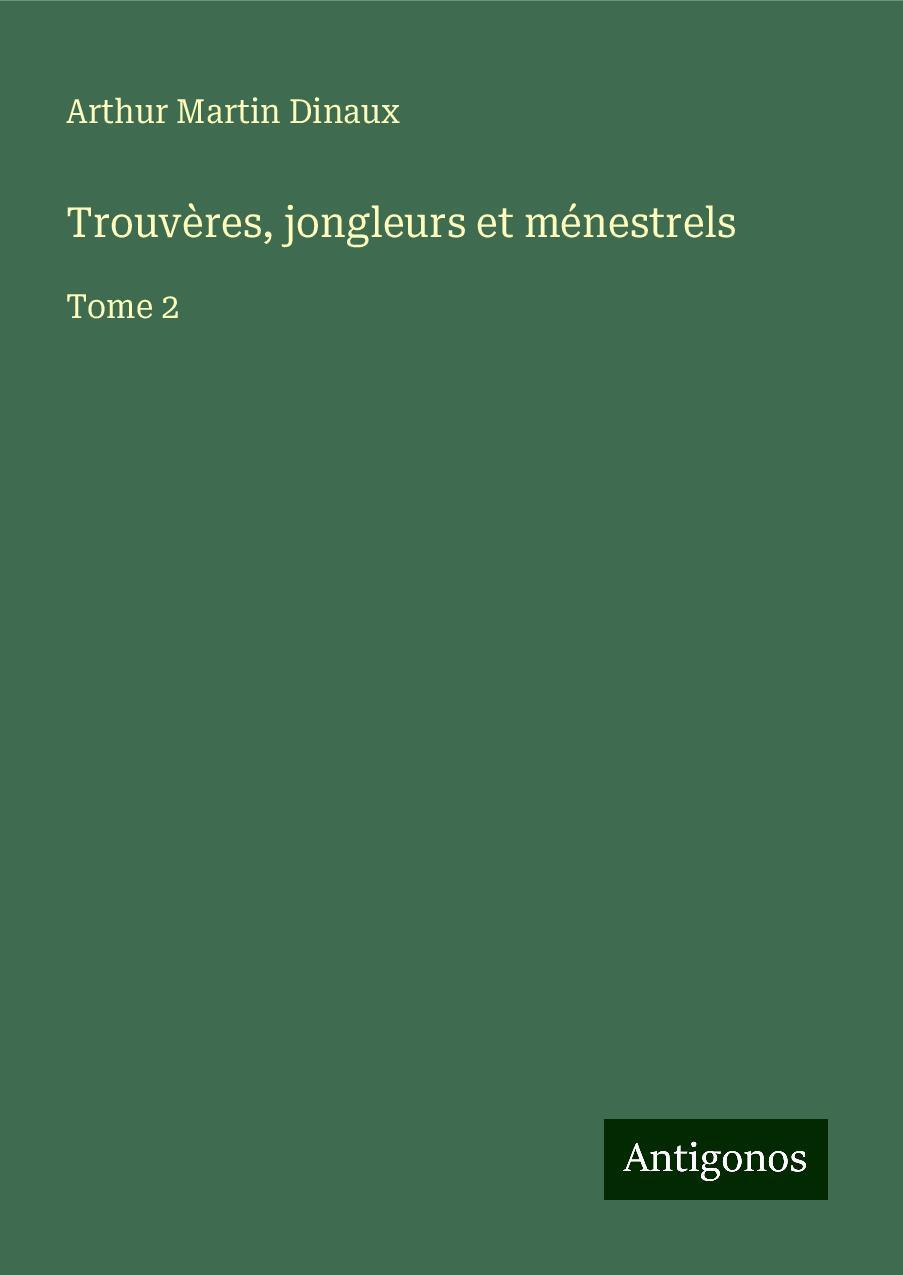 Trouvères, jongleurs et ménestrels