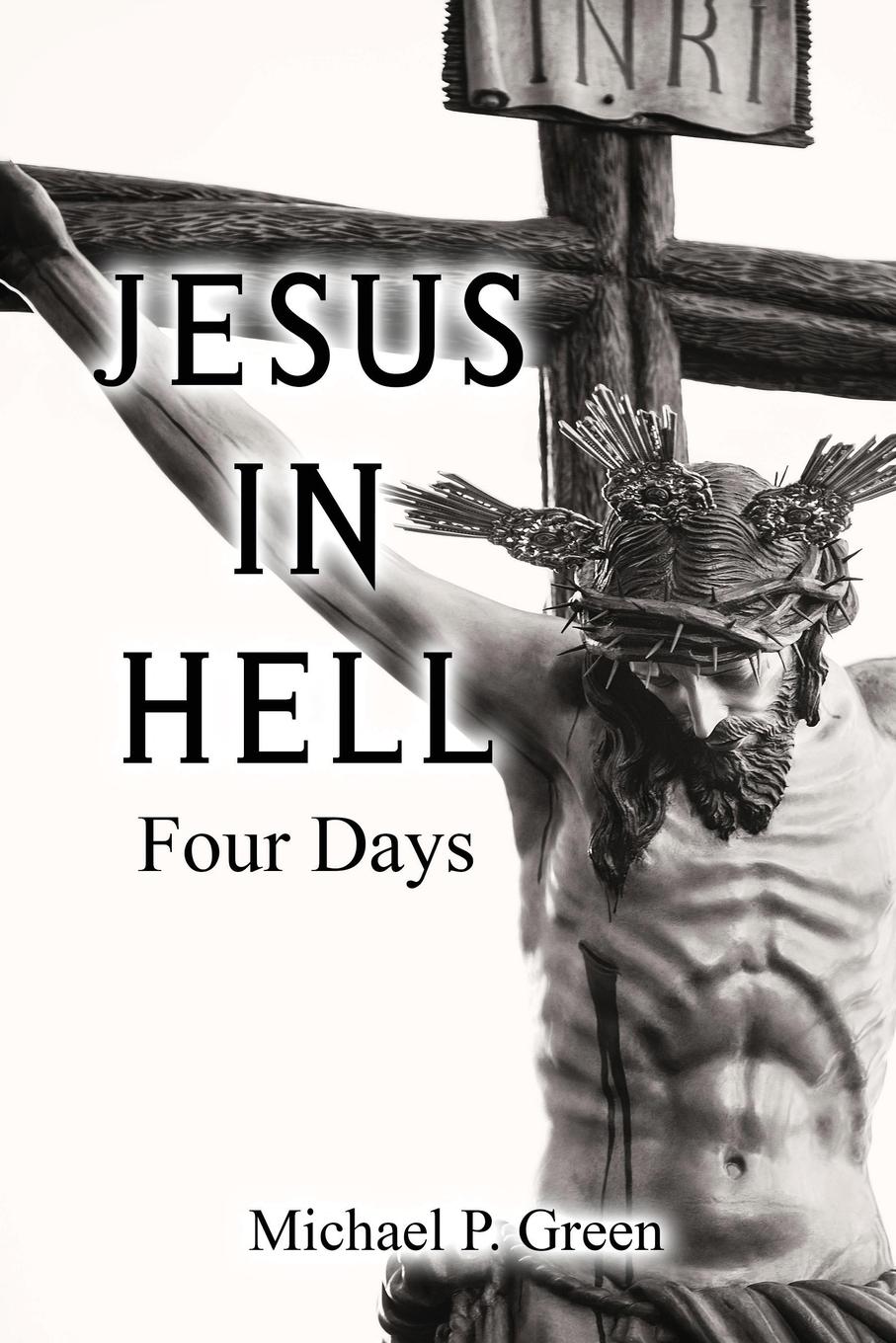 Jesus in Hell, Four Days