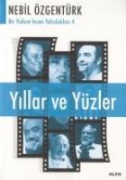 Yillar ve Yüzler