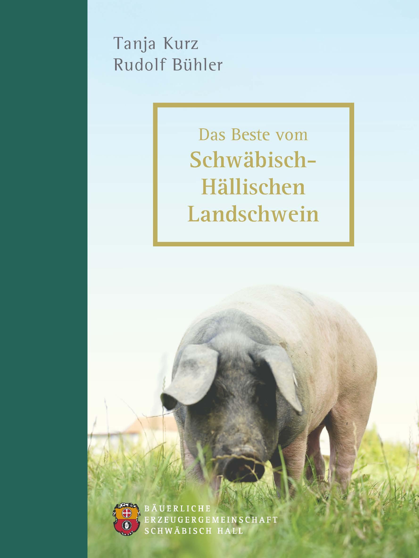 Das Beste vom Schwäbisch-Hällischen Landschwein