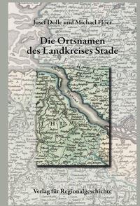 Niedersächsisches Ortsnamenbuch / Die Ortsnamen des Landkreises Stade