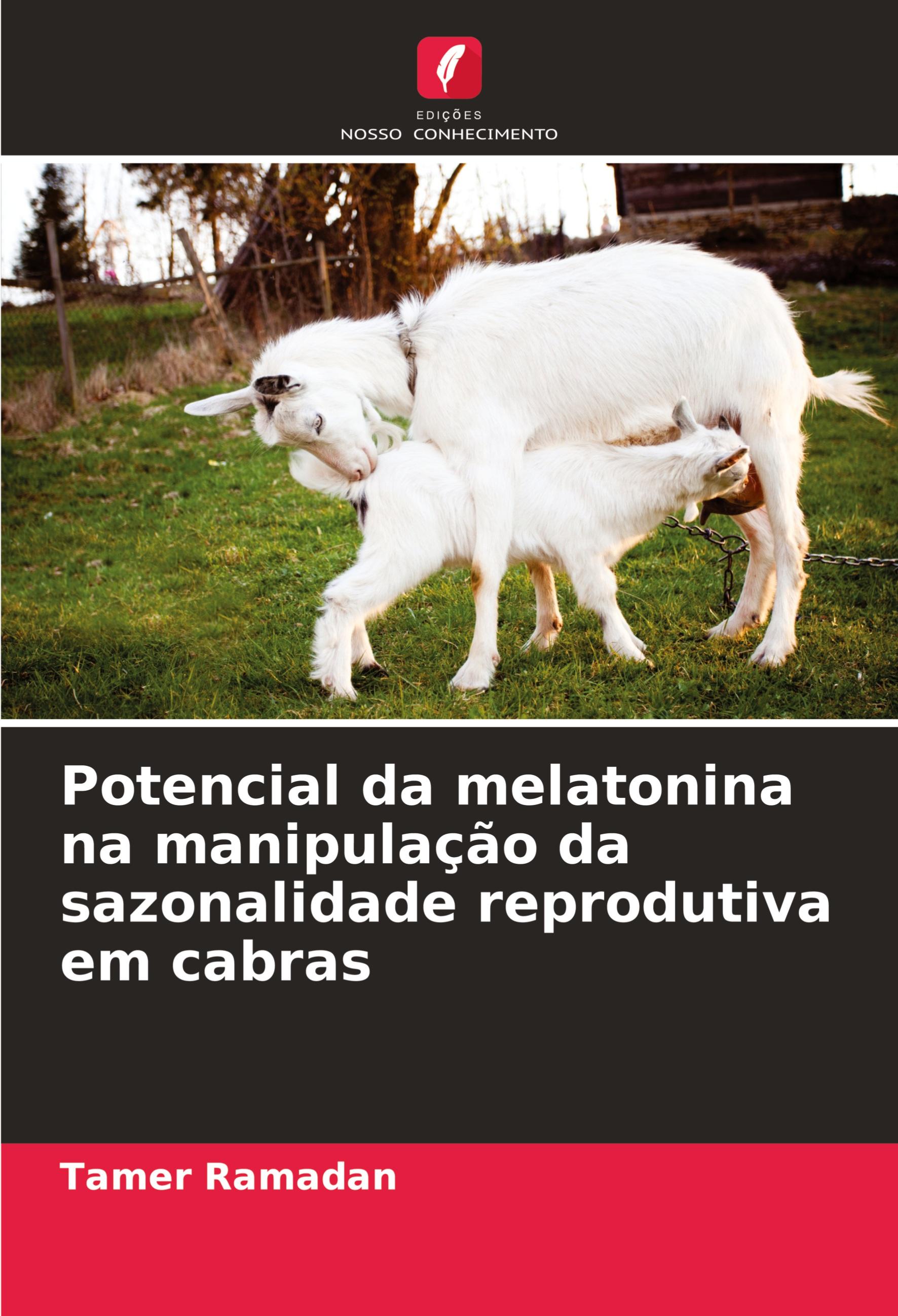 Potencial da melatonina na manipulação da sazonalidade reprodutiva em cabras