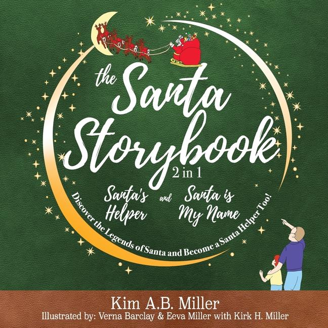 The Santa Storybook - Santa's Helper and Santa is My Name