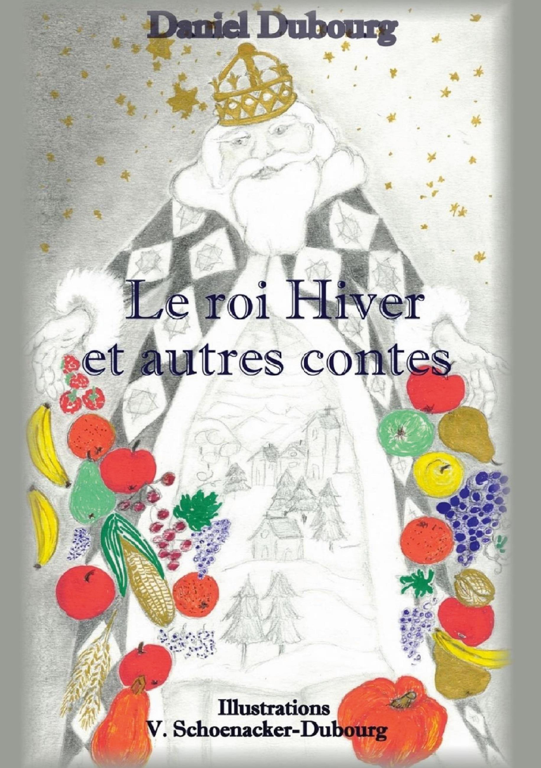 Le roi Hiver et autres contes