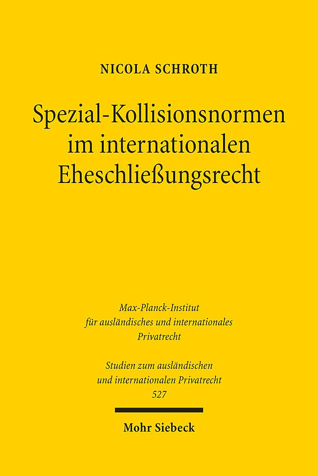 Spezial-Kollisionsnormen im internationalen Eheschließungsrecht