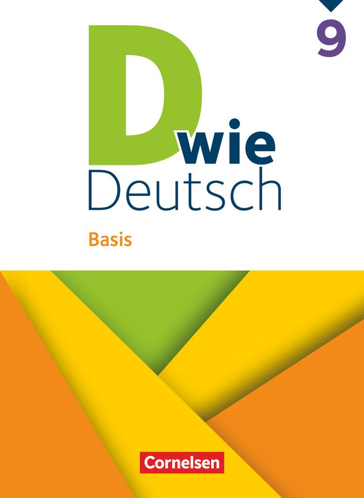 D wie Deutsch - Basis - 9. Schuljahr - Schulbuch