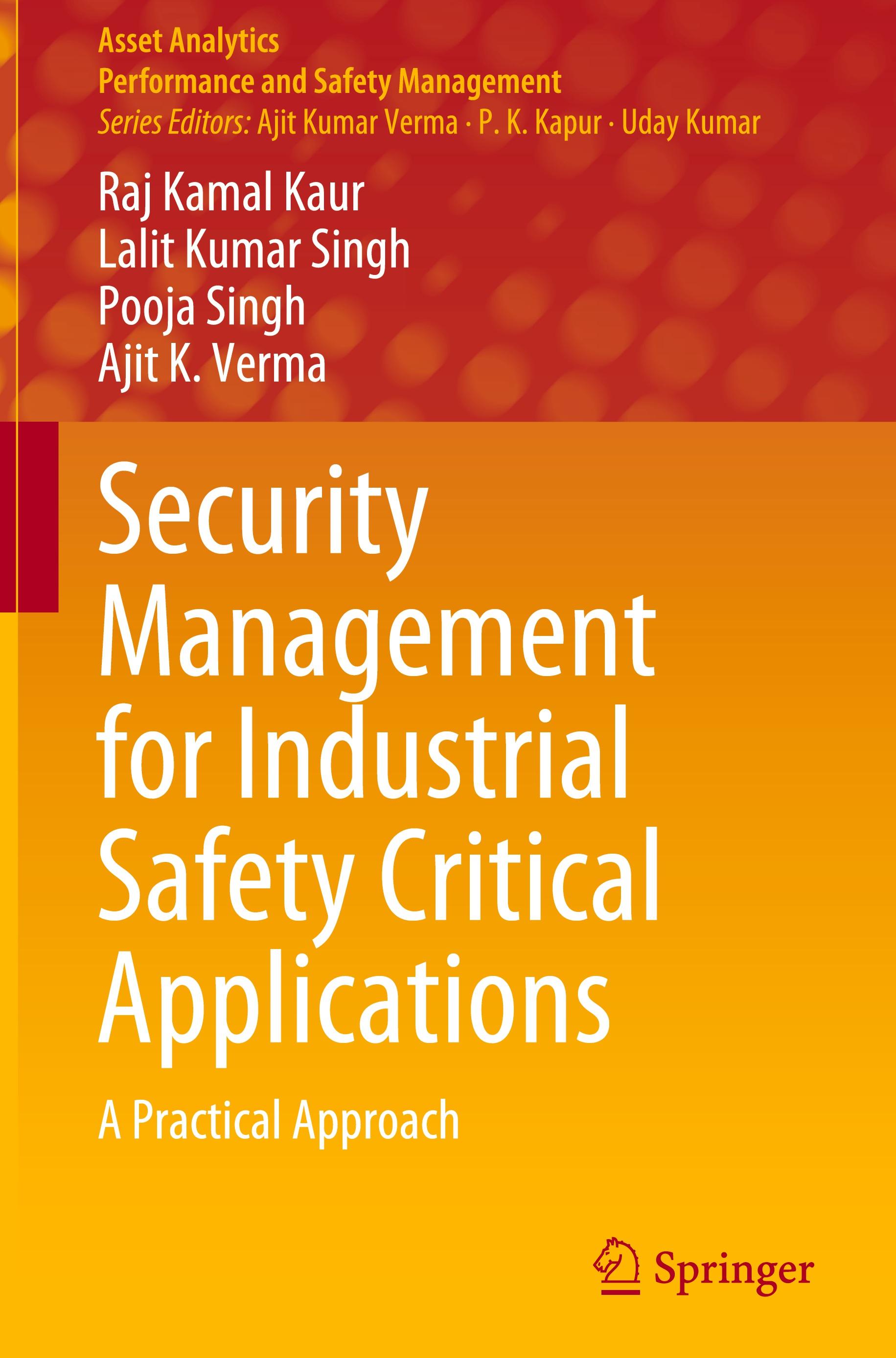 Security Management for Industrial Safety Critical Applications