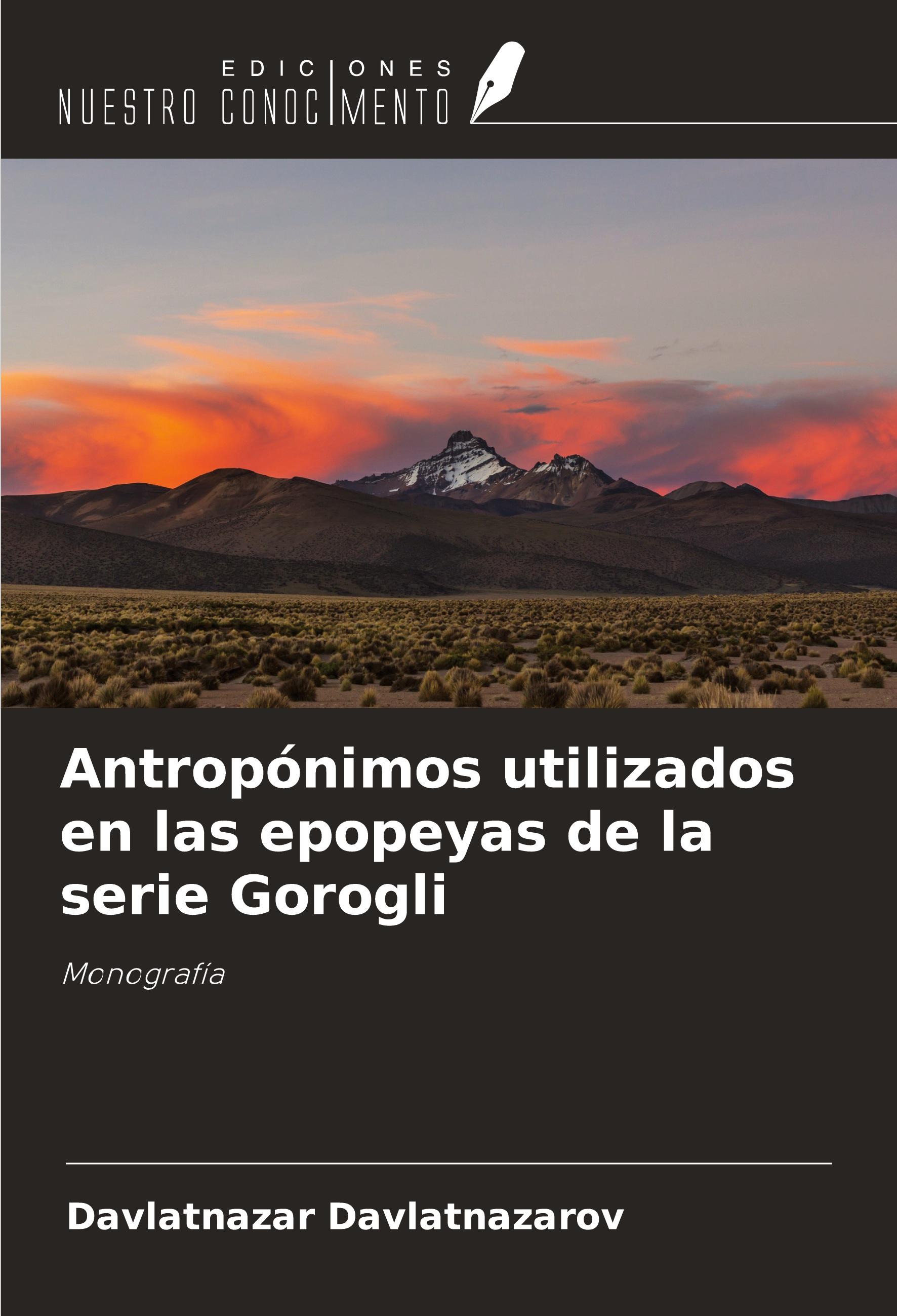 Antropónimos utilizados en las epopeyas de la serie Gorogli