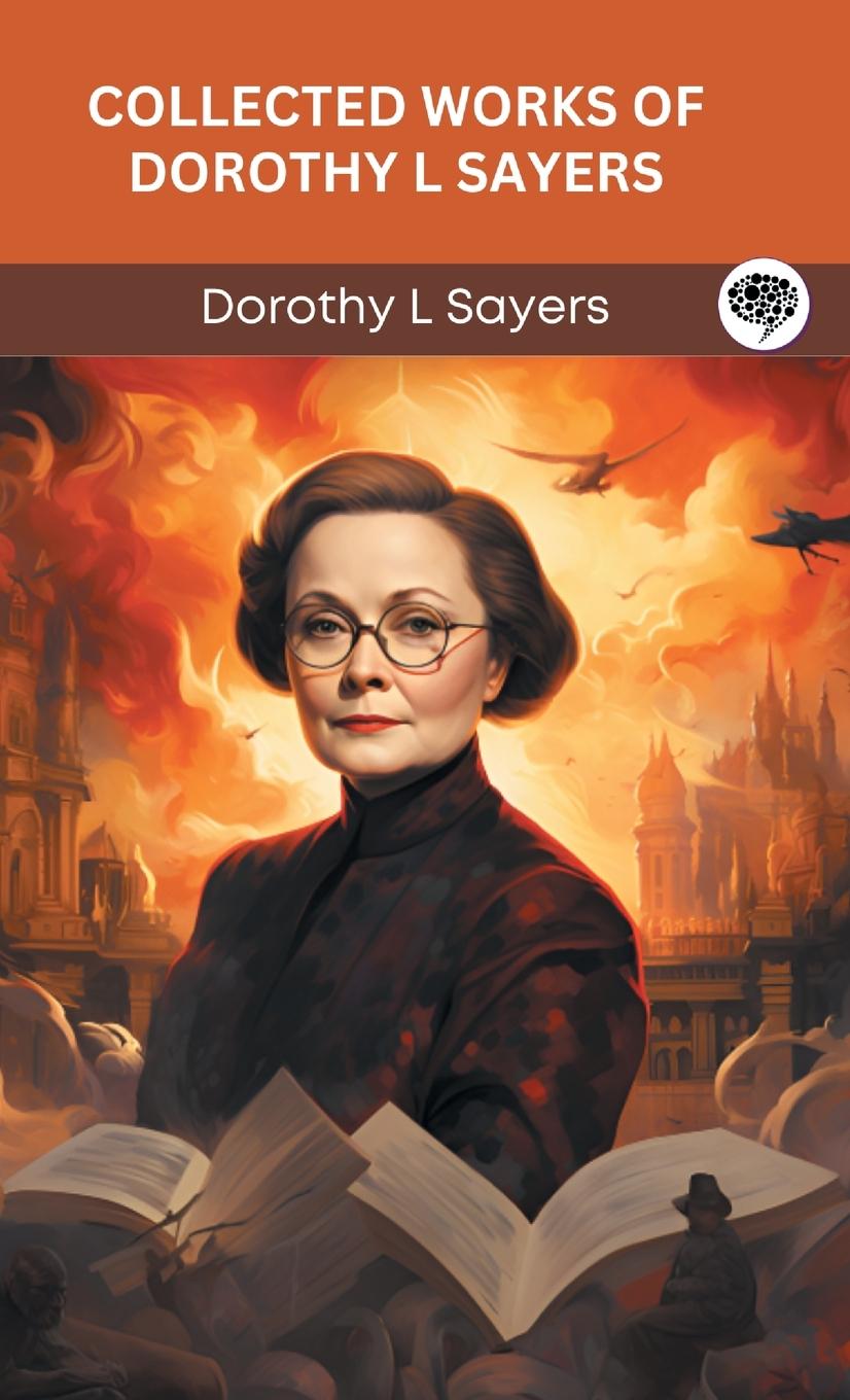 Collected Works of Dorothy L Sayers (Grapevine Press)