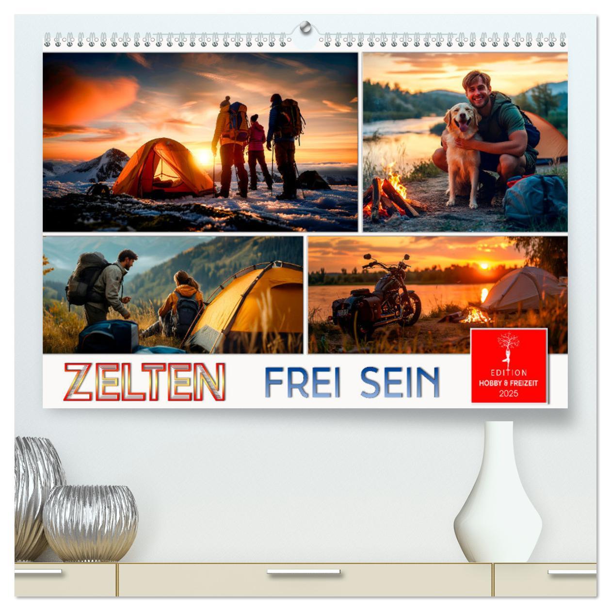 Zelten - frei sein (hochwertiger Premium Wandkalender 2025 DIN A2 quer), Kunstdruck in Hochglanz