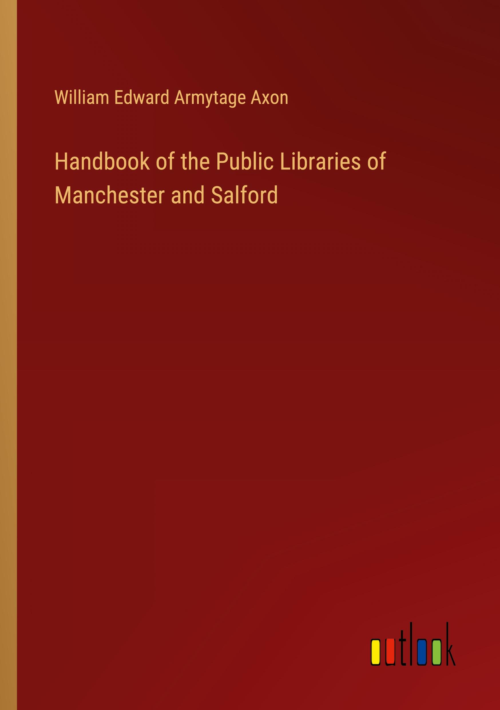 Handbook of the Public Libraries of Manchester and Salford