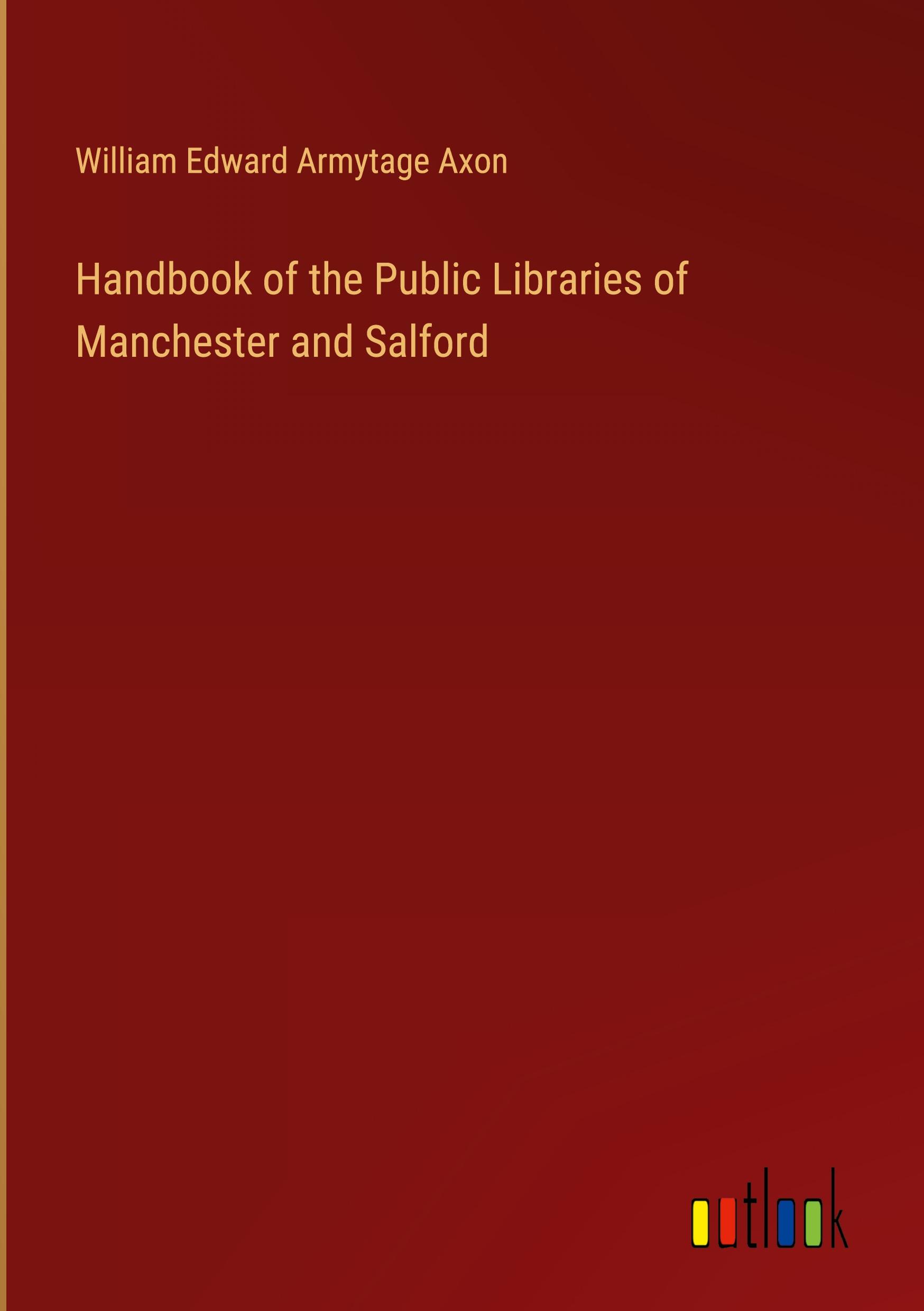 Handbook of the Public Libraries of Manchester and Salford