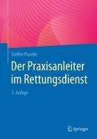 Der Praxisanleiter im Rettungsdienst