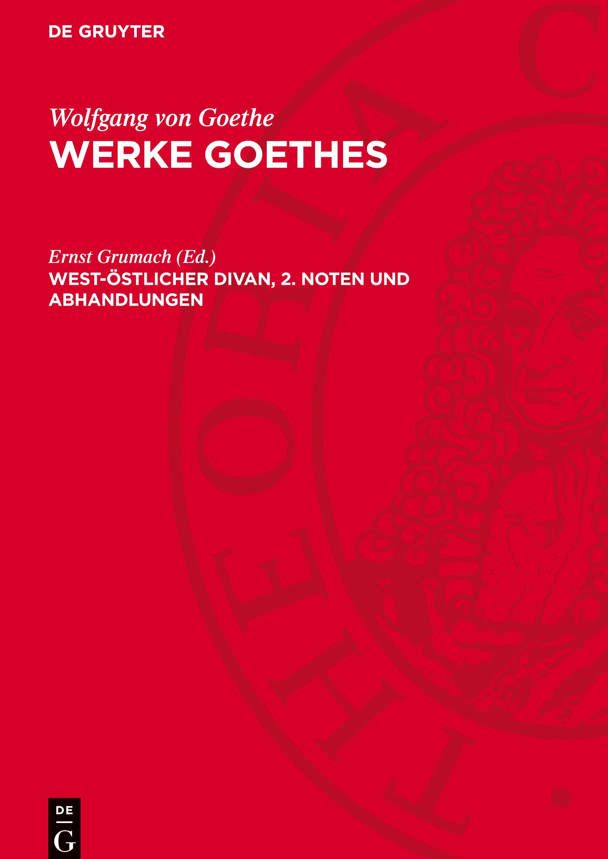 Werke Goethes, West-östlicher Divan, 2. Noten und Abhandlungen