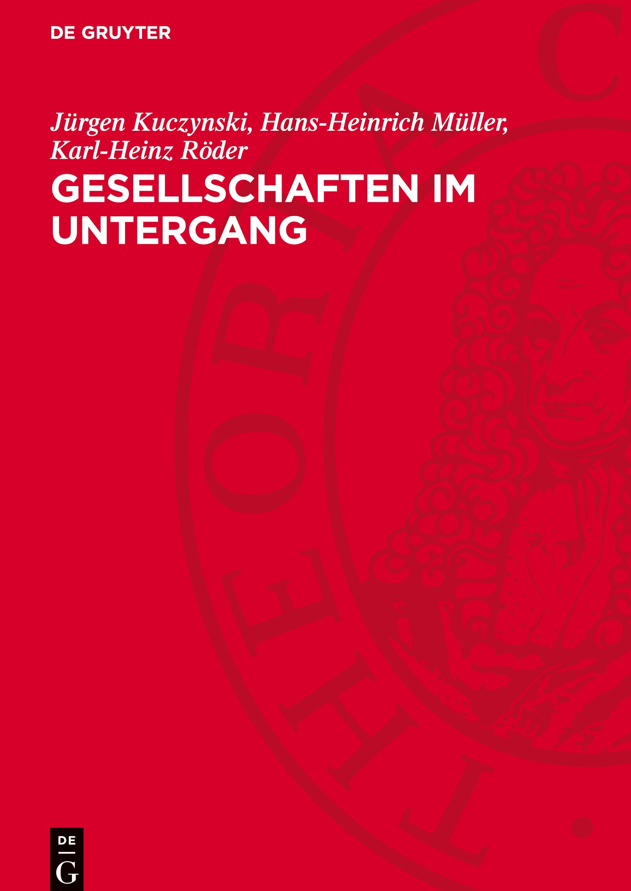 Gesellschaften im Untergang