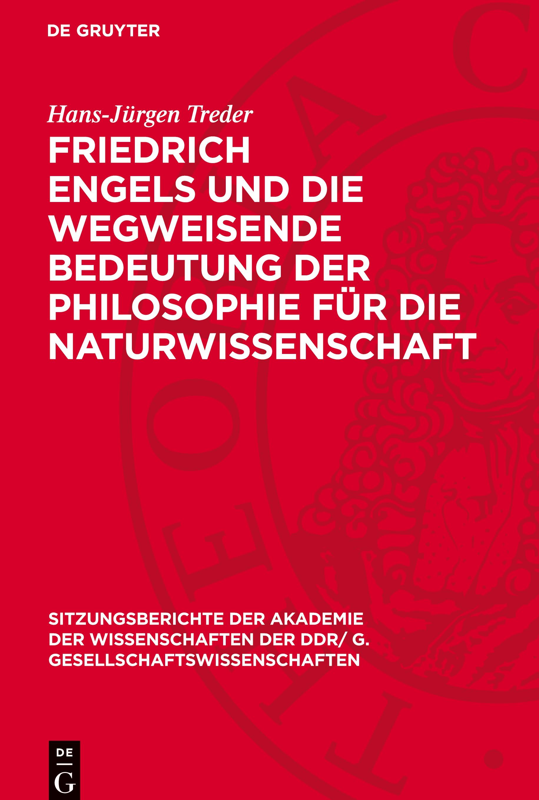 Friedrich Engels und die wegweisende Bedeutung der Philosophie für die Naturwissenschaft