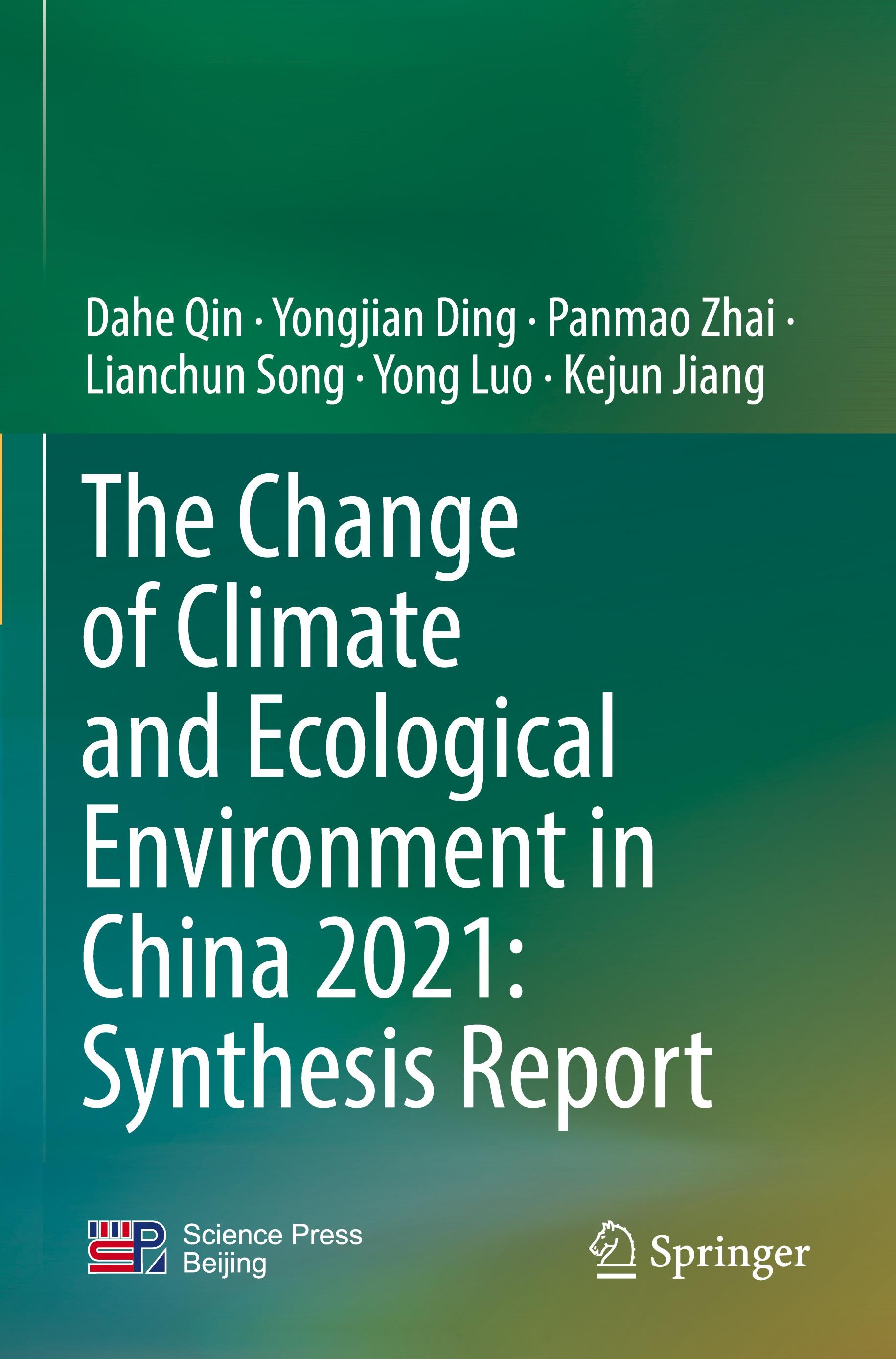 The Change of Climate and Ecological Environment in China 2021: Synthesis Report