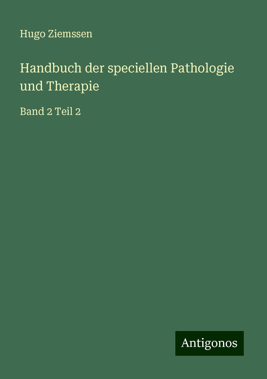 Handbuch der speciellen Pathologie und Therapie